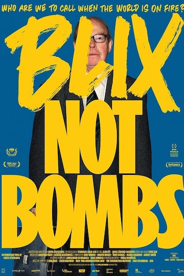 film Blix Not Bombs (2023)