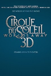film Cirque du Soleil: Worlds Away (2012)